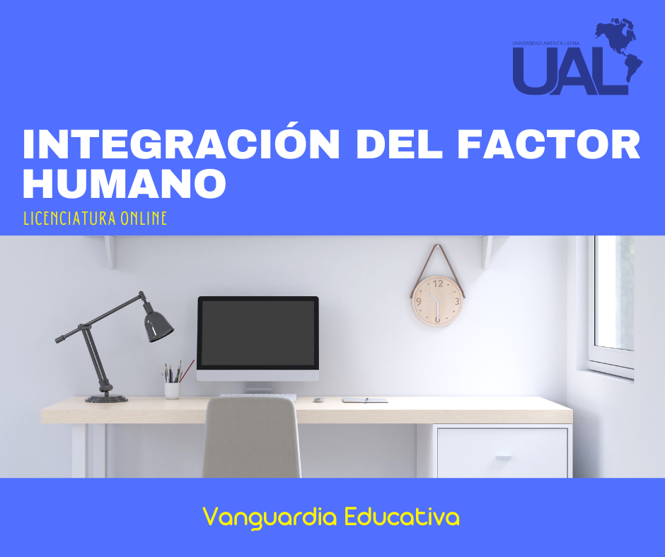 Integración del Factor Humano